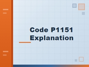 Code P1151 Definition and Explanation