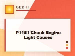 P1151 Check Engine Light Causes and Fixes