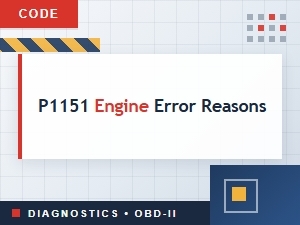 P1151 Engine Error Causes Explained